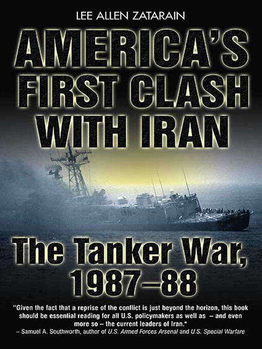 Title details for America's First Clash with Iran by Lee Allen Zatarain - Available